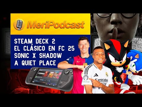 MeriPodcast 18x08 | The Lost Crown 2 CANCELADO, el 11 ideal del CLÁSICO en FC 25 y Sonic x Shadow