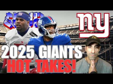 New York Giants | 4 RED HOT TAKES For The 2025 NFL Season