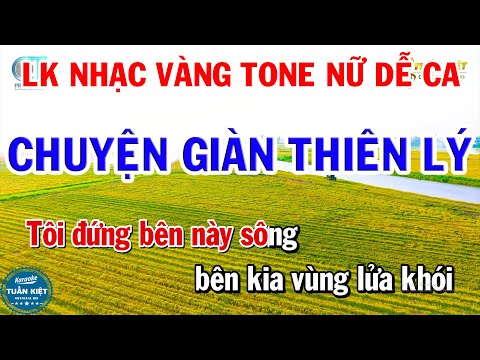 Liên Khúc Karaoke Nhạc Vàng Tone Nữ | Chuyện Giàn Thiên Lý | Chuyện Ba Mùa Mưa