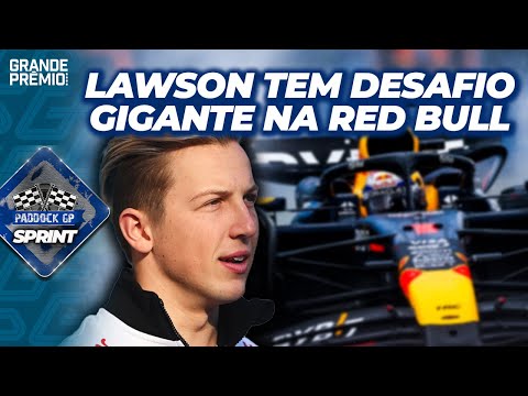 LAWSON É O CARA CERTO PARA SER PARCEIRO DE VERSTAPPEN NA RED BULL? | Paddock Sprint