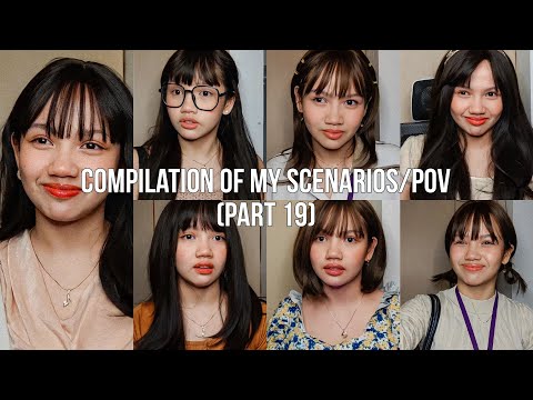 COMPILATION OF MY SCENARIOS/POVS (PART 19) | Roce Ordoñez