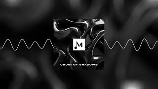 Choir of Shadows