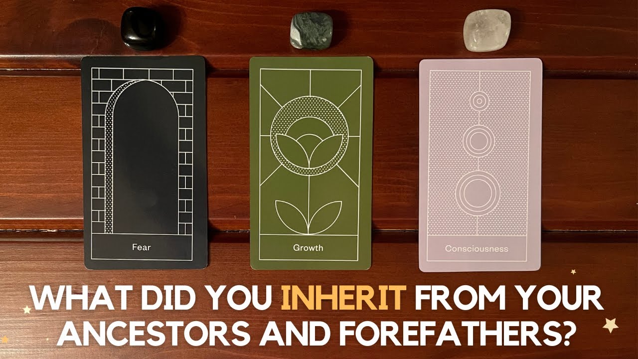 What Did You Inherit From Your Ancestors and Forefathers?