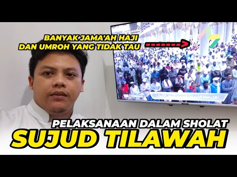 SUJUD TILAWAH DALAM SHOLAT [Muhammad Miftachudin] سجود تلاوة في الصلاة