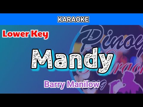 Mandy by Barry Manilow (Karaoke : Lower Key)