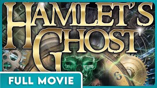 Hamlet's Ghost (1080p) FULL MOVIE - Sci-Fi, Action, Time Travel, Shakespeare