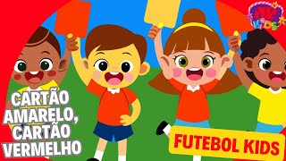 CARTÃO AMARELO, CARTÃO VERMELHO - 🎵⚽ FUTEBOL PARA CRIANÇAS  #jpkids