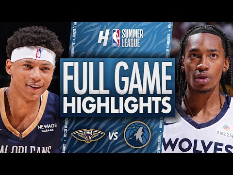New Orleans Pelicans vs Minnesota Timberwolves - FULL Highlights | July 10, 2025 NBA Summer League