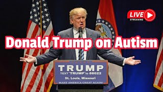 Donald  Trump Make shocking Discovery  Link pain reliever Tylenol to Autism