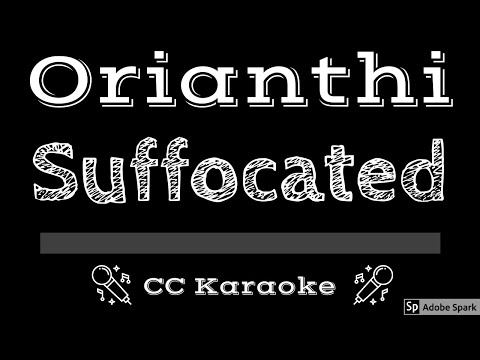 Orianthi • Suffocated (CC) [Karaoke Instrumental Lyrics]