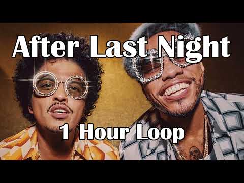 Bruno Mars, Anderson .Paak, Silk Sonic - After Last Night w/ Thundercat & Bootsy (1 Hour Loop)