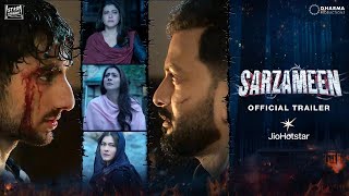 Sarzameen - Official Trailer | Streaming on July 25 |  Kajol | Prithviraj | Ibrahim | JioHotstar