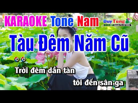 Karaoke || Tàu Đêm Năm Cũ – Tone Nữ || Nhạc Sống Duy Tùng
