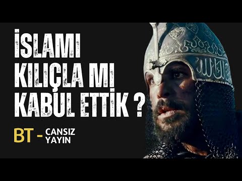 Türkler Kılıç Zoruyla Mı Müslüman Oldu?