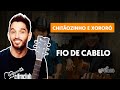 Videoaula FIO DE CABELO (aula de violão completa)