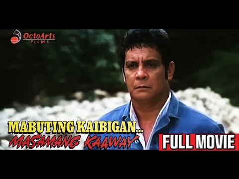 MABUTING KAIBIGAN, MASAMANG KAAWAY | Full Movie | Fernando Poe Jr., Vic Vargas