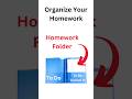 Organizing Homework Effectively