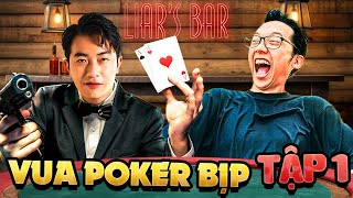 Vua Poker Bịp tập 1 CrisDevilGamer vs Dũng Senpai