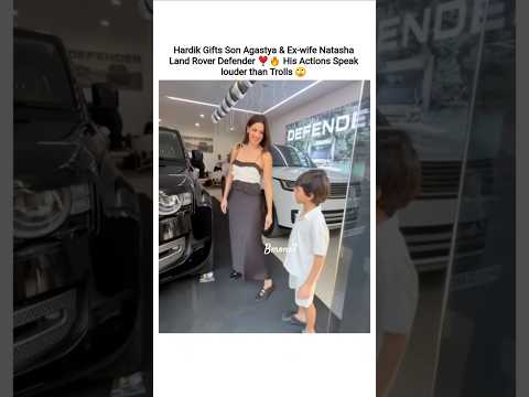 Hardik Gifts Defender to Ex- Wife Natasha & Son❣️🔥 #hardikpandya#natashastankovic#agastya#hardik