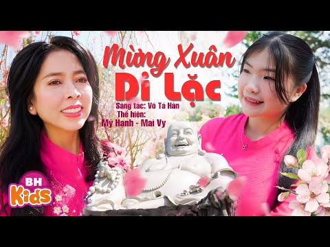 Mừng Xuân Di Lặc - Mai Vy ft Ca Sĩ Mỹ Hạnh | Nhạc Xuân 2025, MV 4K