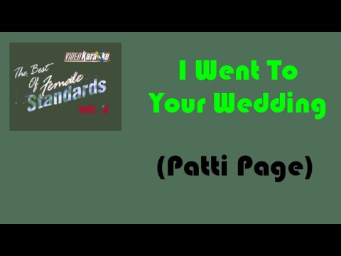 11. I Went To Your Wedding – Patti Page – Videoke🎼🎤