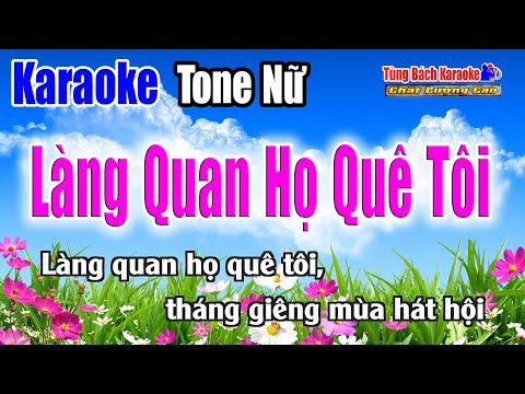 Làng Quan Họ Quê Tôi | Karaoke Beat Chuẩn ( Tông Nữ ) Nhạc Sống Tùng Bách