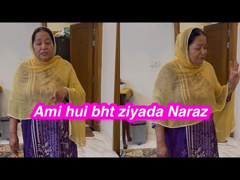 Ami hui Bht ziyada Naraz