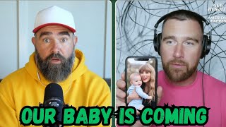 Travis Kelce Reveals Taylor Swift is Already Practicing to be a Mother Soon
