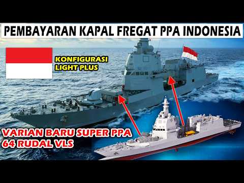 MAKIN SANGAR!! FINCANTIERI PERKENALKAN KAPAL SUPER PPA 64 RUDAL VLS, PEMBAYARAN KAPAL PPA INDONESIA