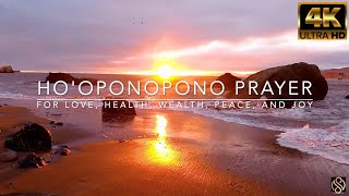 Ho'oponopono - An Evening Prayer for Love, Health, Wealth, Peace, and Joy