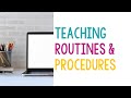 Classroom Management: Teaching Routines and Procedures