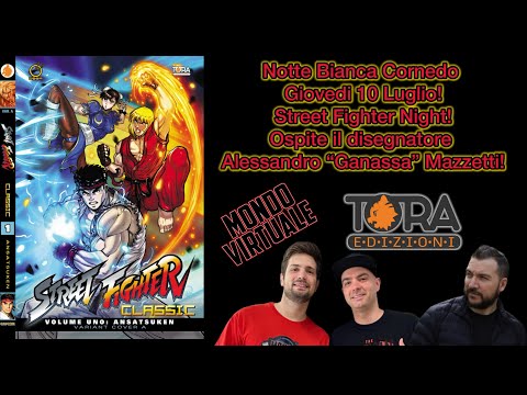 STREET FIGHTER NIGHT - NOTTE BIANCA 10 LUGLIO 2025