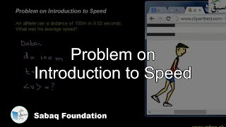 Problem on Introduction to Speed