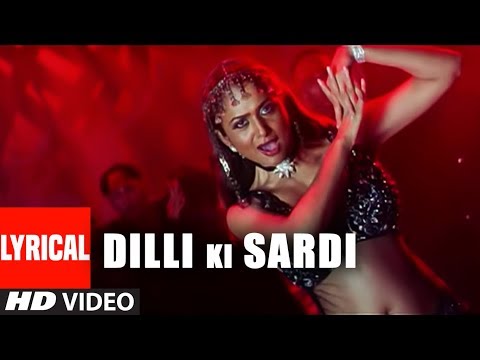 Dilli Ki Sardi Lyrical Video Song | Zameen | Ajay Devgan, Bipasa Basu, Abhishek Bachchan