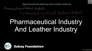 Pharmaceutical Industry And Leather Industry