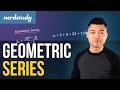 Understanding Geometric Series and Sequences