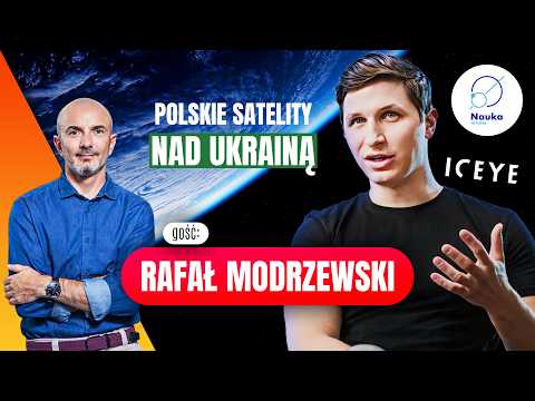 Polskie satelity mają kluczową przewagę! - Rafał Modrzewski / Iceye