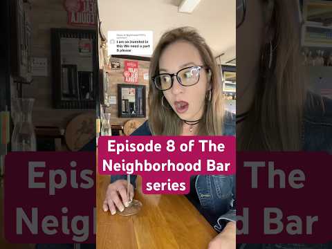 Episode 8 of The Neighborhood Bar series #garagebar #neighborhooddrama #newseries #bartender
