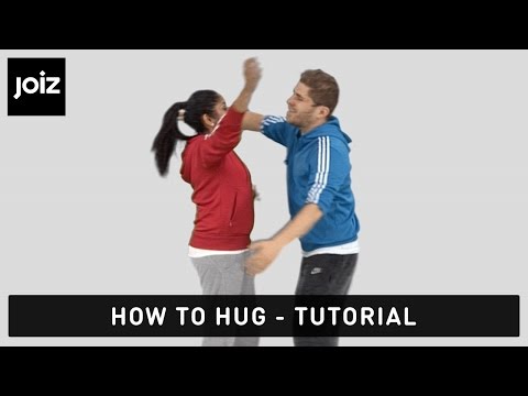 HOW TO HUG - Tutorial