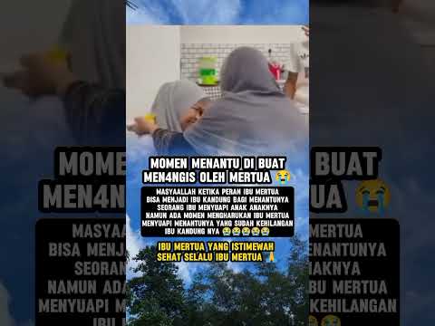 masyaallah ibu mertua yang bijak ❤️ #viral #mertua #keluarga