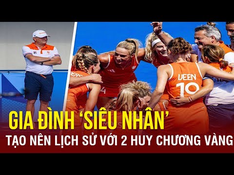 Kỳ tích tại Olympic: Gia đình ‘siêu nhân’ tạo nên lịch sử với 2 huy chương vàng | TTVH