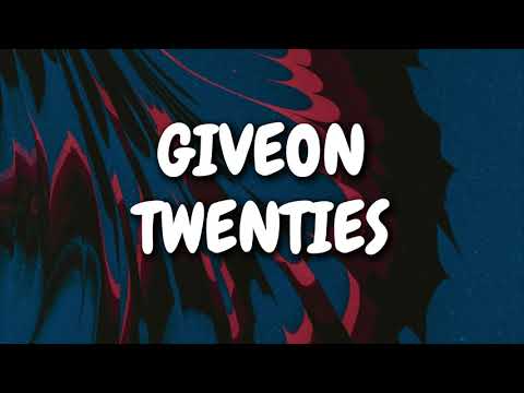 GIVEON - TWENTIES (Lyrics)