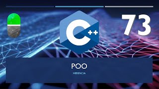 Curso C++. Herencia. ¿Qué es la herencia y para qué sirve? Vídeo 73