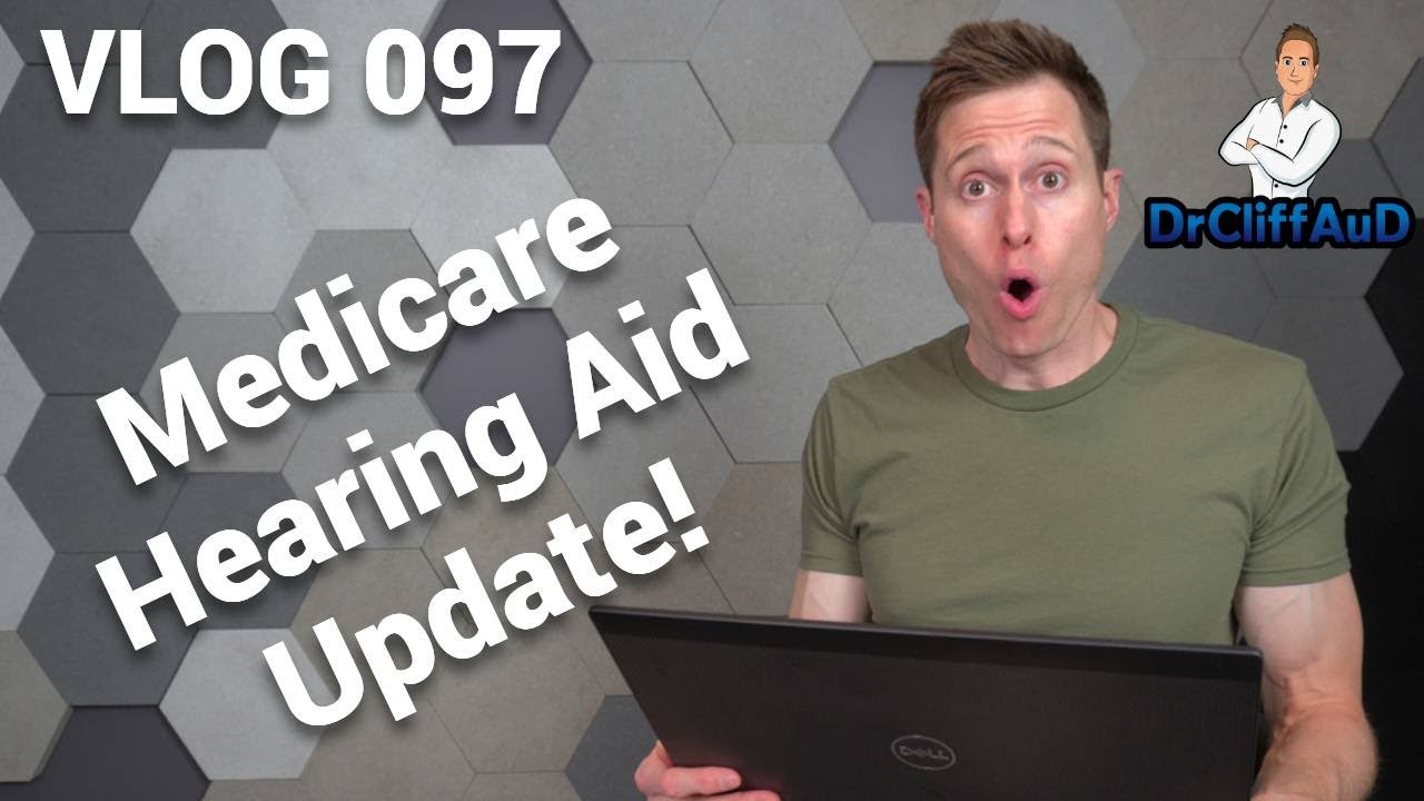 Medicare-Deckung für Hörgeräte-Update | Build Back Better Act | DrCliffaud VLOG 097