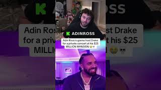 Adin Ross Wants Drake To Host A Concert At His House😂 #adin #funny #ishowspeed #clips