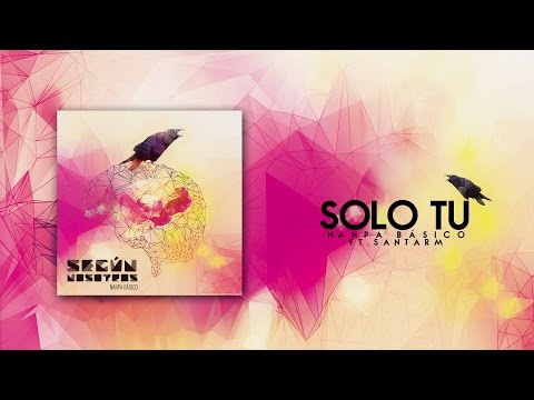 Nanpa Básico Ft. Santa RM - Solo tú