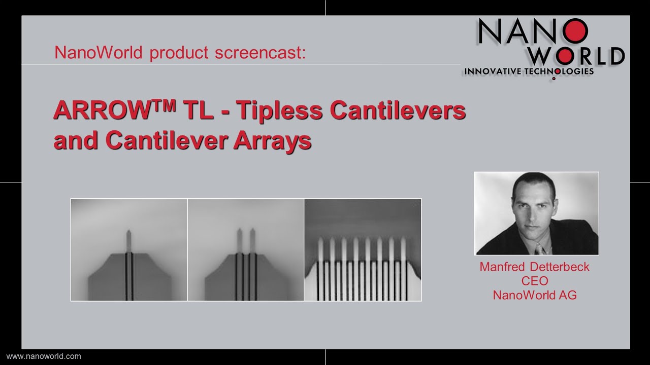 NanoWorld&reg; Arrow&trade; TL - Tipless Cantilevers and Cantilever Arrays Screencast