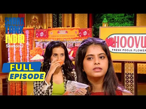 'Hoovu Fresh' offer करता है Traditional Farm Fresh Puja Flowers | Shark Tank India S2 | Full Episode