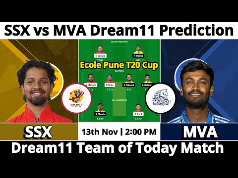 SSX vs MVA Dream11 Prediction | Dream11 Team Of Today Match | Dream11 Prediction Today Match