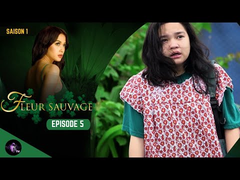 FLEUR SAUVAGE Épisode 5 en français | HD
